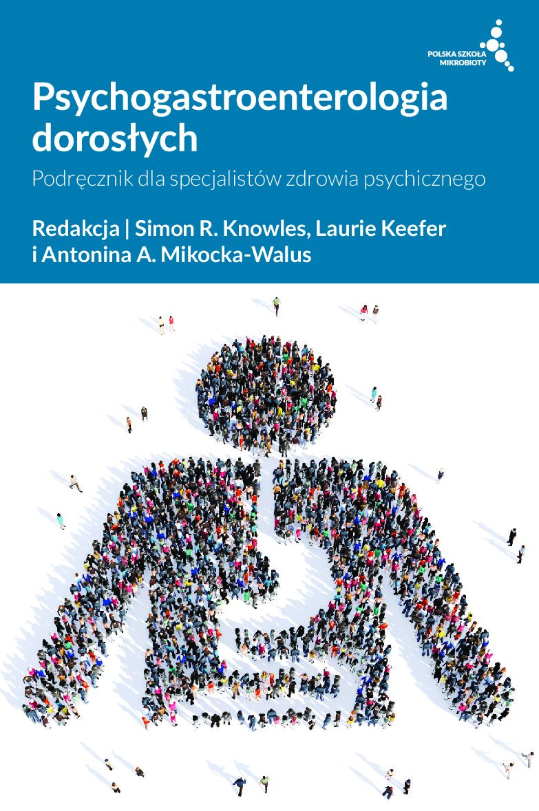 Psychogastroenterologia dorosłych. Podręcznik dla specjalistów zdrowia psychicznego